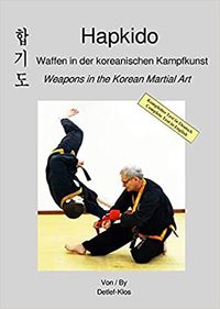 Grandmaster Detlef Klos, one of the original Hapkido Masters in Germany